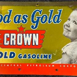 Good As Gold Crown Gasoline Single Sided Painted Metal Advertising Sign 