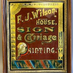 Incredible 1880s F.J. Wilson House, Sign & Carriage Painting Original Reverse Painted Glass Advertis