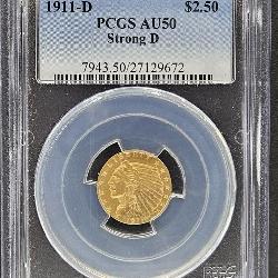 1911- 2 1/2 Dollar Graded Gold AU50 Coin