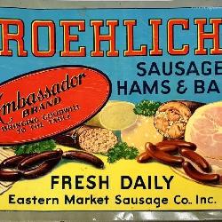 1940's Froehlich's Sausage Hams & Bacon