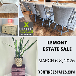 XCNTRIC Estate Sales Lemont Estate Sale March 6-8, 2025